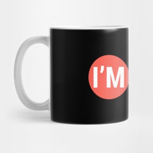 I'm Fine Mug